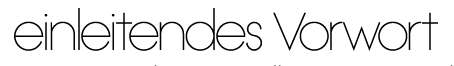 einleitendes Vorwort